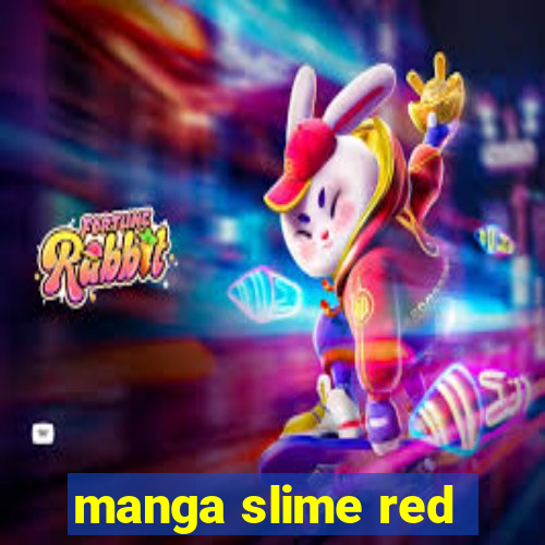 manga slime red